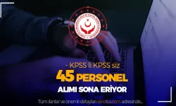 Aile Bakanlığı ( ASHB ) KPSS li KPSS siz 45 Personel Alımı Sona Eriyor