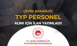 Çevre Bakanlığı ÇŞB İŞKUR Üzerinden TYP Personel Alımı İlanı Yayımladı!