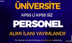 Mersin Üniversitesi KPSS li KPSS siz Personel Alımı Yapıyor! Yüksek Maaş