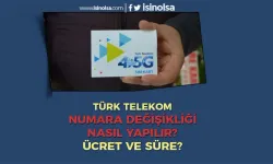 Türk Telekom'da Numara Değişikliği Nasıl Yapılır? Ücretli mi? Kaç Gün sürer?