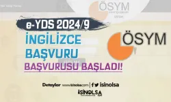 ÖSYM: e-YDS 2024/9 (İngilizce): Başvuruları Başladı!