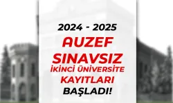 AUZEF 2024 - 2024 Yılı Sınavsız İkinci Üniversite Başvurusu Başladı!