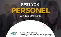 KPSS YOK: KOP Personel Alımı için İlan Yayımladı!