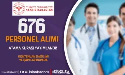Sağlık Bakanlığı 676 Personel Alımı Açıktan Atama Kurası İlanı Yayımlandı!