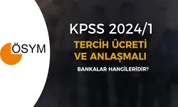 KPSS 2024/1 Tercih Ücreti ve Anlaşmalı Bankalar Hangileri
