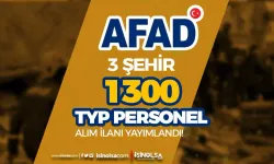 AFAD 3 Şehir İçin 1300 TYP Personel Alımı İlan Yayımladı!