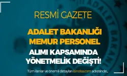 Adalet Bakanlığı Memur Sınav ve Atama Yönetmeliği Değişikliği Yapıldı!