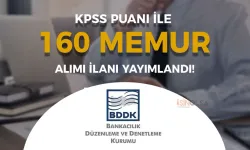 BDDK 160 Memur Alımı Yapacak! ( Meslek Personeli )