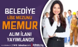 Belediye Lise mezunu Memur Alımı Yapıyor! ( Özburun Belediyesi )