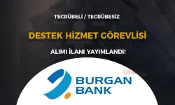 Burgan Bank Destek Hizmet Görevlisi Alımı Yapıyor! Şartlar Nedir?