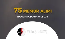 EÜAŞ 74 Memur Alımı Hakkında Duyuru Geldi! ( KPSS 2024/1 )