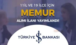 İş Bankası Memur Alımı 2024: Anadolu Memur Alımı Kontenjan Dağılımı