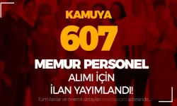 Ağustos Ayı Kamuya 607 Memur ve Personel Alımı! KPSS li KPSS siz