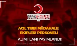 Kızılay Acil Tıbbi Müdahale Ekipleri Personeli Alım İlanı Yayımlandı!