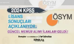 2024 KPSS Lisans Sonuçları Açıklanıyor! Güncel Memur Alımı İlanları..