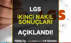 LGS İkinci Nakil Sonuçları Açıklandı: Yerleştirme Sürecinde Son Aşama