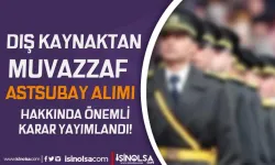 Dış Kaynaktan Muvazzaf Astsubay Alımı Yönetmeliği Yürürlükten Kaldırıldı!