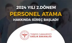 Sağlık Bakanlığı 2024 Yılı 2. Dönem Atama İle Personel Alımı Talep Toplama Başladı!