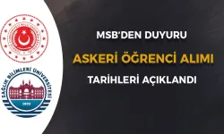 MSB SBÜ Askeri Öğrenci Temini Hakkında Duyuru Yayımladı!