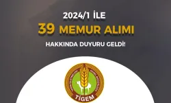 TİGEM 39 Memur Alımı Hakkında Duyuru Yayımlandı! ( KPSS 2024/1 )