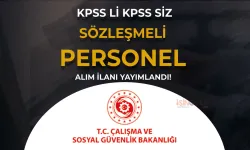 Çalışma Bakanlığı ( ÇSGB ) 9 Sözleşmeli Personel Alımı İlanı! KPSS li KPSS siz