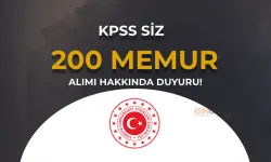 Dışişleri Bakanlığı KPSS siz 200 Meslek Memuru Alımı Hakkında Duyuru Yayımlandı!