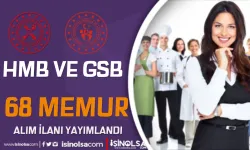 HMB ve GSB  Ön Lisans ve Lisans 68 Memur Alacak! ( 2828 İle )