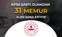 İçişleri Bakanlığı 31 Memur Alımı Sona Eriyor ( 2828 Sayılı Kanun )