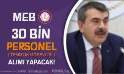 MEB 30 Bin Yeni Personel ( Temizlik Görevlisi ) Alımı Yapacak