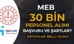 MEB Okullara 81 Şehir 30 Bin İUP Personel Alımı Tarih ve Şartları