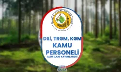 OGM Proje Kapsamında TRGM, DSİ ve KGM Bünyesine Kamu Personeli Alıyor!