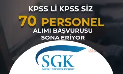 SGK 70 Personel Alımı Başvuru Sona Eriyor! KPSS li KPSS siz