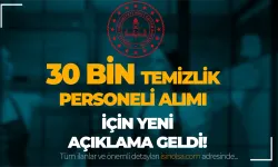 Bakan Açıkladı: MEB Okullara 30 Bin Temizlik Görevlisi Alımı Kadrosu Verildi!