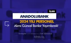 Anadolubank Personel Alımı Güncel İş İlanları 2024