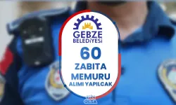 Gebze Belediyesi 60 Zabıta Memuru Alımı - Ön Lisans ve Lisans