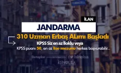 Jandarma Lojistik ve Bando 310 Uzman Erbaş Alımı Başvurusu Başladı!