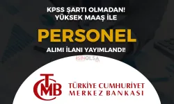 Merkez Bankası KPSS siz Sözleşmeli Personel Alımı! ( Ekonomist )