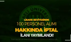 Kocaeli Üniversitesi 100 Personel Alımı Hakkında İptal Kararı Yayımlandı!