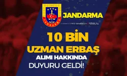 Jandarma 10 Bin Uzman Erbaş Alımı Hakkında Duyuru Yayımladı!