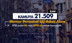 Kamuya 21.509 Memur Personel İşçi Asker Alımı İlan Listesi