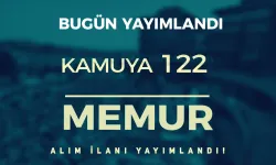 Bakanlık, Üniversite ve Kurumlara 122 Kamu Personel Alımı Bugün Yayımlandı!