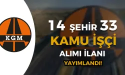 Karayolları ( KGM ) 14 Şehir 33 Kamu İşçi Alımı İçin Yeni İlan Yayımladı!