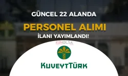 Kuveyt Türk Katılım Bankası 2025 Yılı Personel Alımı İş İlanları ve Şartları