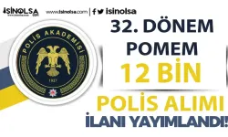 32. Dönem POMEM 12.000 Polis Alımı İlanı Yayımlandı!