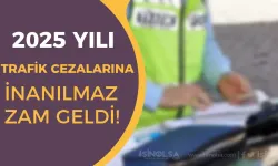 2025 Yılında Trafik Cezalarına Yüzde 43,93 Zam! Sürücüler Dikkat