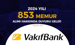 Vakıfbank 853 Memur Alımı Hakkında Duyuru Geldi!