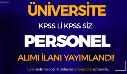 Mersin Üniversitesi KPSS li KPSS siz Personel Alımı Yapıyor! Yüksek Maaş