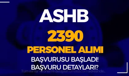 Aile Bakanlığı ( ASHB ) 2390 Personel Alımı Başvuru Adımları ve Belgeler