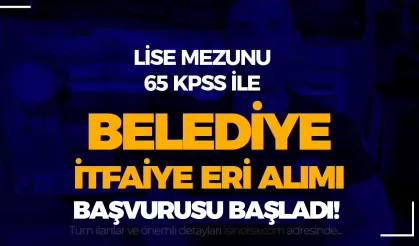 Belediye  En Az Lise ve 65 KPSS İle İtfaiye Eri Alımı Başladı ( Mucur Belediyesi )