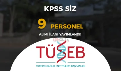 Sağlık Bakanlığı TÜSEB 9 Personel Alımı İlanı Yayımlandı!